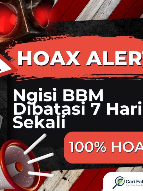 HOAX ALERT! Waspada informasi viral yang mengklaim Pertamina membatasi pembelian BBM 7 hari sekali.