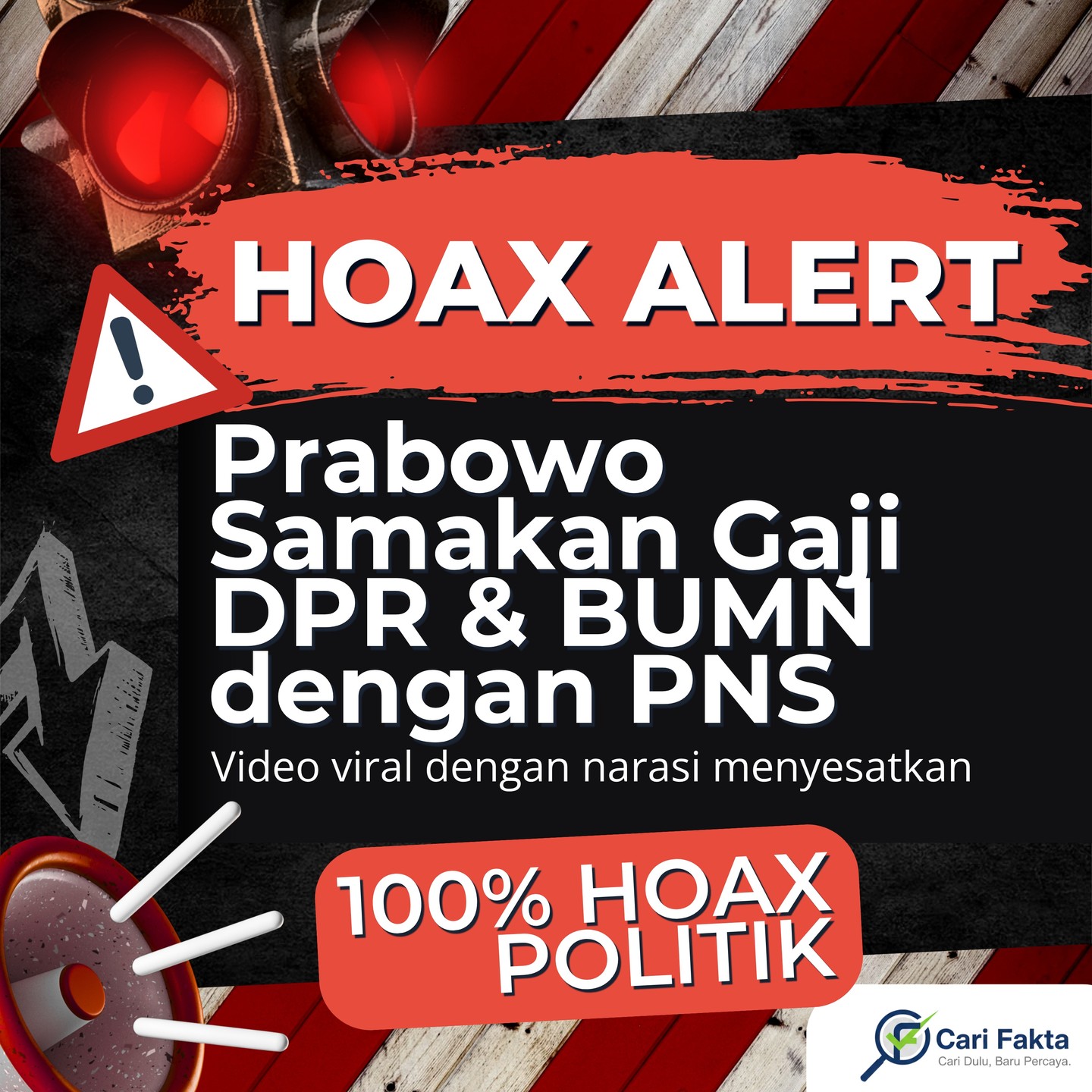 HOAX POLITIK TERBONGKAR! ¶¶Kamu mungkin sudah melihat video viral di TikTok yang menyebut Presiden Prabowo akan menyamakan gaji DPR dan BUMN dengan PNS. Hati-hati, ini adalah konten dengan narasi yang menyesatkan!¶¶Sebuah video yang dibagikan ribuan kali ini sengaja membangun klaim seolah-olah kebijakan tersebut sudah resmi diumumkan. Tujuannya jelas: memancing emosi dan menciptakan kegaduhan publik dengan informasi tanpa dasar.¶¶FAKTA UTAMA:¶Tidak ada satu pun pernyataan resmi dari Presiden Prabowo mengenai penyetaraan gaji ini. Gaji DPR diatur oleh Undang-Undang dan Keputusan Presiden yang sudah ada sejak lama, dan tidak bisa diubah begitu saja.¶¶Di era digital ini, sangat mudah untuk membuat dan menyebarkan hoax politik. Mari jadi garda terdepan dalam melawannya. Bagikan informasi ini agar lebih banyak orang tahu kebenarannya.¶¶Follow @carifaktaid untuk verifikasi berita politik yang akurat dan terpercaya.¶¶#CekFakta #HoaxPolitik #FactCheck #Prabowo #DPR #GajiDPR #AntiHoax #StopHoax #LiterasiDigital #Disinformasi #PolitikIndonesia #MasyarakatAntiFitnah