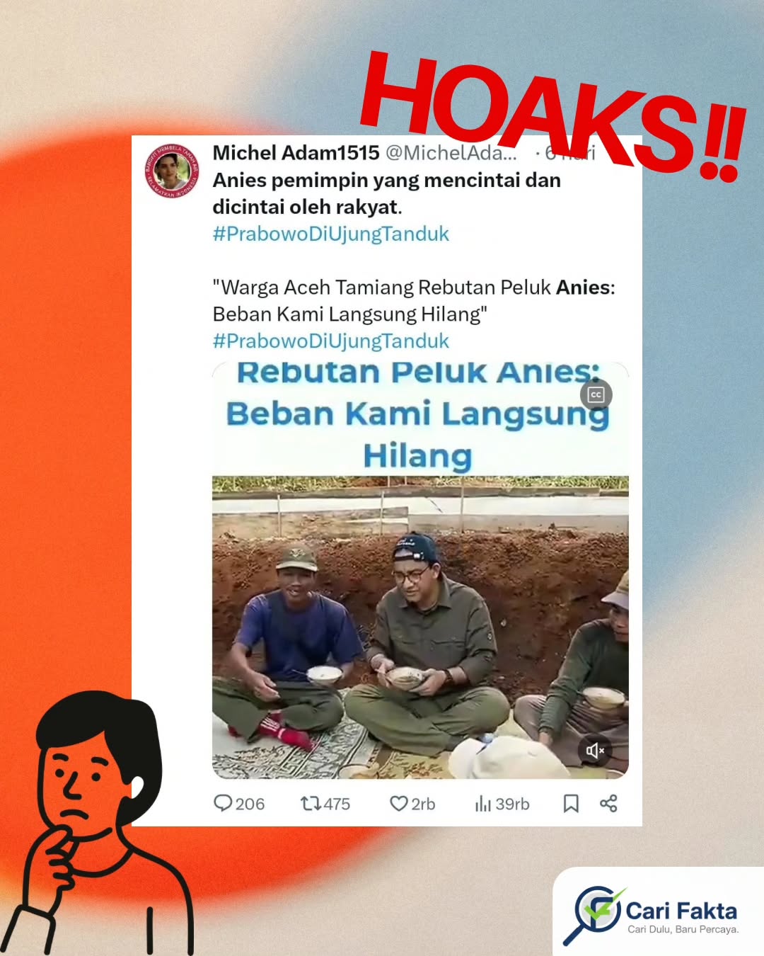 ️ WASPADA VIDEO DENGAN NARASI TIDAK SESUAI ️¶¶Sebuah akun X bernama Michel Adam1515 pada Jumat (2/01/26) mengunggah video Anies Baswedan dengan narasi bahwa Anies adalah pemimpin yang mencintai dan dicintai rakyat, disertai tagar #PrabowoDiUjungTanduk. Dalam unggahan tersebut tertulis klaim “Warga Aceh Tamiang Rebutan Peluk Anies: Beban Kami Langsung Hilang”.¶¶Video ini telah ditonton puluhan ribu kali dan memancing ratusan respons dari pengguna X. Namun, setelah dilakukan penelusuran, klaim tersebut tidak sesuai dengan fakta. Video yang sama ditemukan tanpa backsound lagu, dan terdengar jelas Anies serta warga berkomunikasi menggunakan bahasa Jawa saat sedang makan soto bersama.¶¶Hal ini menunjukkan bahwa video tersebut kemungkinan besar direkam di Karanganyar, Solo, Jawa Tengah, bukan di Aceh Tamiang seperti yang diklaim dalam narasi unggahan. Dengan demikian, video yang disertai narasi “Warga Aceh Tamiang rebutan peluk Anies: beban kami langsung hilang” dapat dikategorikan sebagai konten menyesatkan (misleading content).¶¶Follow @carifaktaid untuk cek fakta yang kredibel dan mendalam¶¶#aniesbaswedan #lawanhoaks #acehtamiang #anies #carifakta #misleading #hoaks #karanfanyar #sumatera #aceh #wargaaceh