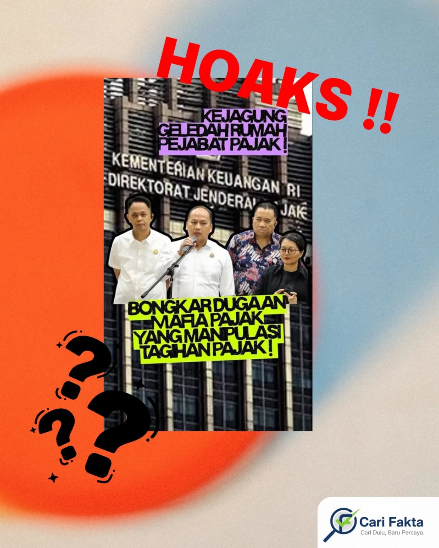 ️Waspada Narasi Hoaks di Sosial Media️¶¶Beredar informasi di media sosial yang menyebut Kejaksaan Agung (Kejagung) melakukan penggeledahan rumah sejumlah pejabat Direktorat Jenderal Pajak (Ditjen Pajak). Narasi tersebut juga mengklaim adanya temuan tumpukan uang hingga Rp920 miliar dalam penggeledahan tersebut.¶¶Faktanya, informasi itu tidak benar atau hoaks. Dilansir dari CNBC Indonesia, melalui Pejabat Pengelola Informasi dan Dokumentasi (PPID) Kementerian Keuangan Republik Indonesia, pemerintah menegaskan bahwa narasi tentang temuan uang ratusan miliar rupiah dan penggeledahan rumah pejabat pajak yang beredar di media sosial adalah berita bohong. ¶¶Yuk, lebih cermat menerima informasi yang ada dan biasakan cari fakta sebelum membagikannya ¶¶Follow @carifaktaid untuk informasi yang kredibel dan mendalam¶¶#hoaks #carifakta #cekfakta