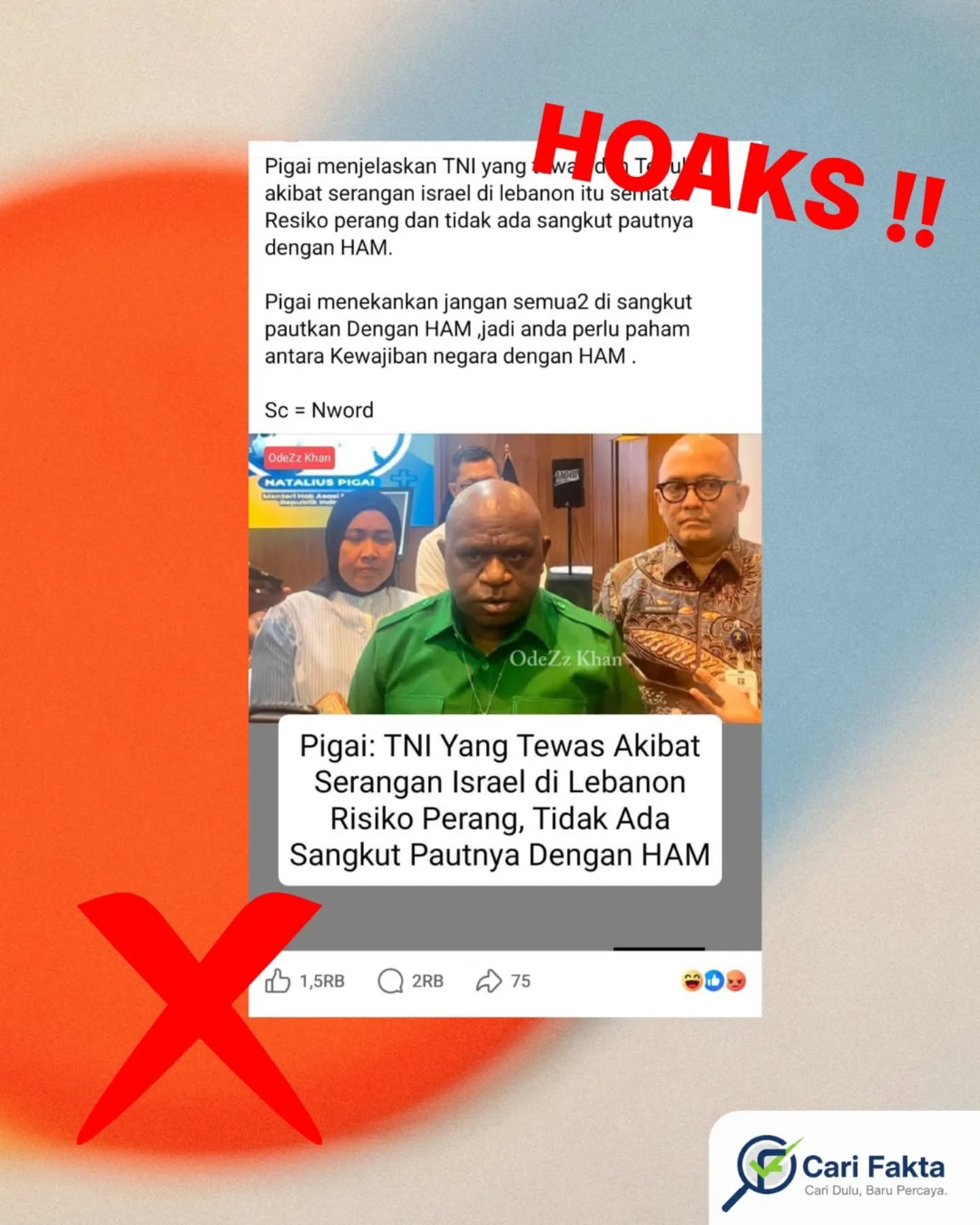 ️Waspada Narasi Hoaks di Sosial Media️Beredar unggahan di Facebook yang mengklaim bahwa Natalius Pigai menyebut kematian prajurit TNI akibat serangan Israel di Lebanon sebagai risiko perang dan tidak berkaitan dengan HAM.Faktanya, klaim tersebut adalah hoaks. Tidak ditemukan pernyataan resmi dari Natalius Pigai di media kredibel maupun kanal resmi pemerintah yang membenarkan narasi tersebut.Terkait dengan kasus 3 anggota TNI ini, Menteri Luar Negeri Indonesia, Sugiono menegaskan bahwa keselamatan dan keamanan pasukan penjaga perdamaian PBB harus menjadi prioritas dan tidak bisa ditawar. Sugiono juga menyampaikan bahwa Indonesia telah meminta Dewan Keamanan PBB untuk menggelar pertemuan darurat guna membahas insiden ini.Masyarakat diharapkan untuk lebih bijak dalam menerima dan menyebarkan informasi di media sosial. Pastikan kebenaran berita dengan mengecek sumber resmi dan terpercaya agar tidak ikut menyebarkan hoaks yang dapat menyesatkan publik.