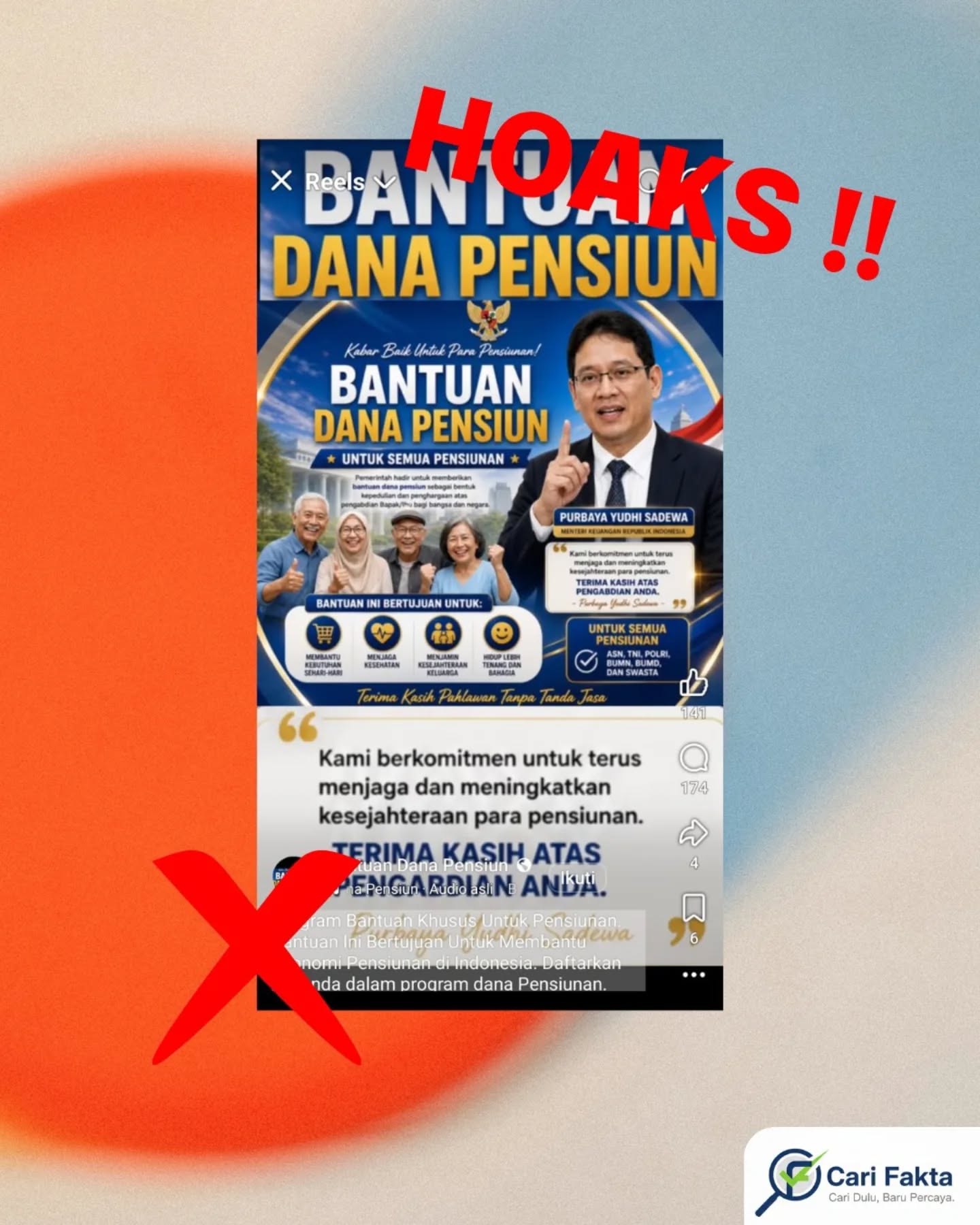 ️WASPADA HOAKS: Bantuan Dana Pensiun untuk Semua Pensiunan️Sebuah unggahan di media sosial menampilkan informasi mengenai program “Bantuan Dana Pensiun untuk Semua Pensiunan” yang diklaim berasal dari pemerintah, bahkan mencatut nama Menteri Keuangan. Dalam narasi tersebut disebutkan bahwa pensiunan dari berbagai sektor (ASN, TNI, Polri, BUMN, hingga swasta) bisa mendapatkan bantuan dana dengan cara mendaftar melalui tautan tertentu.Faktanya, informasi tersebut tidak benar (hoaks). Hingga saat ini, tidak ada pengumuman resmi dari pemerintah maupun Kementerian Keuangan terkait program bantuan dana pensiun seperti yang diklaim dalam unggahan tersebut. Konten ini diduga merupakan modus penipuan untuk menarik perhatian masyarakat agar mengakses tautan tertentu atau memberikan data pribadi.Masyarakat dihimbau untuk selalu cek kebenaran informasi melalui sumber resmi pemerintah. Jangan mudah percaya pada informasi yang mencatut nama pejabat tanpa bukti valid. Hindari mengklik tautan mencurigakan atau membagikan data pribadi.