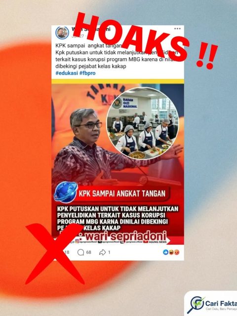 HOAKS: KPK Hentikan Penyelidikan Korupsi Program MBG Karena Dilindungi Pejabat