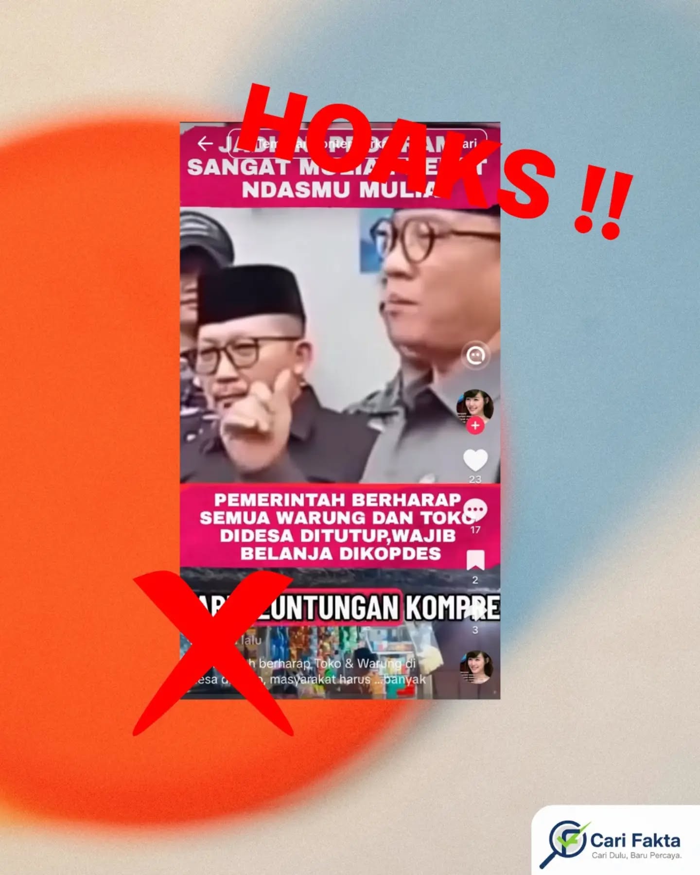 ️HOAKS: Pemerintah Akan Tutup Warung dan Toko di Desa Demi Koperasi Desa Merah Putih️Beredar di media sosial sebuah klaim yang menyebutkan bahwa pemerintah akan menutup seluruh warung dan toko swasta di desa agar masyarakat diwajibkan berbelanja hanya di Koperasi Desa Merah Putih (Kopdes). Dalam narasi tersebut, disebutkan bahwa kebijakan ini dilakukan agar koperasi tidak memiliki pesaing, bahkan diklaim sebagai program pemerintah yang memaksa masyarakat beralih sepenuhnya ke koperasi. Potongan video kunjungan kerja ini kemudian dipelintir seolah-olah berisi pernyataan resmi bahwa warung rakyat harus ditutup dan digantikan koperasi sehingga menimbulkan keresahan di masyarakat, khususnya pelaku UMKM dan pemilik warung kecil di desa.Berdasarkan hasil penelusuran, klaim tersebut tidak benar atau hoaks. Pemerintah tidak pernah mengeluarkan kebijakan untuk menutup toko swasta atau warung rakyat. Faktanya, kebijakan yang dibahas pemerintah hanya terkait pengaturan atau pembatasan ekspansi ritel modern tertentu, bukan penutupan usaha yang sudah ada. Selain itu, program Koperasi Desa Merah Putih justru bertujuan untuk: memperkuat ekonomi desa, memotong rantai distribusi, dan membantu petani atau produsen lokal mendapatkan harga yang lebih adil. Pemerintah juga menegaskan bahwa koperasi tidak dimaksudkan untuk mematikan usaha lain, melainkan dapat berjalan berdampingan dengan toko swasta dan ritel modern dalam ekosistem ekonomi yang sehat.