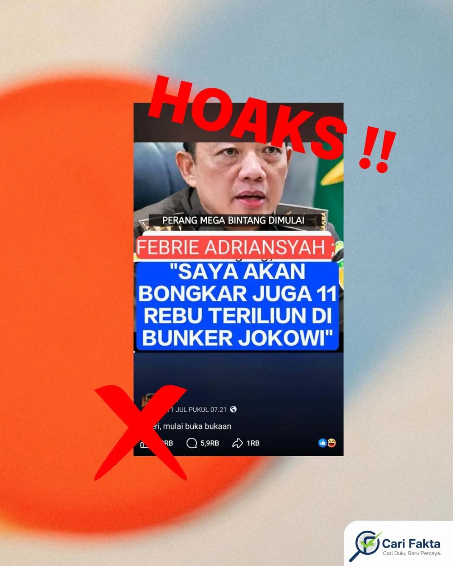 ️HOAKS: Klaim Febrie Adriansyah Akan Bongkar Bunker Rp11.000 Triliun Jokowi ️Beredar di media sosial unggahan yang menampilkan gambar Febrie Adriansyah dengan klaim bahwa dirinya akan membongkar bunker berisi uang Rp11.000 triliun milik Presiden Joko Widodo. Unggahan tersebut disertai caption yang menggiring opini publik seolah ada skandal besar yang selama ini disembunyikan dan akan segera terbongkar. Narasi ini pun dengan cepat menyebar dan memicu berbagai reaksi dari warganet, mulai dari rasa penasaran hingga kecurigaan terhadap institusi negara.Faktanya informasi tersebut adalah hoaks. Berdasarkan klarifikasi dari Kementerian Komunikasi dan Digital, tidak pernah ada pernyataan resmi dari Febrie Adriansyah yang menyebut akan membongkar bunker berisi Rp11.000 triliun milik Jokowi. Klaim tersebut tidak memiliki dasar dan hanya merupakan narasi yang dibuat-buat di media sosial. Pernyataan Febrie dalam konferensi pers hanya berkaitan dengan proses hukum dan penyidikan kasus yang sedang berjalan, tanpa ada pembahasan mengenai bunker maupun jumlah uang fantastis tersebut. Masyarakat diimbau untuk tidak mudah percaya pada informasi sensasional yang beredar di media sosial, terutama yang tidak disertai sumber resmi. Selalu lakukan cek fakta melalui kanal terpercaya. Bijak bermedia sosial adalah kunci untuk mencegah penyebaran hoaks yang dapat menyesatkan dan memecah kepercayaan publik.