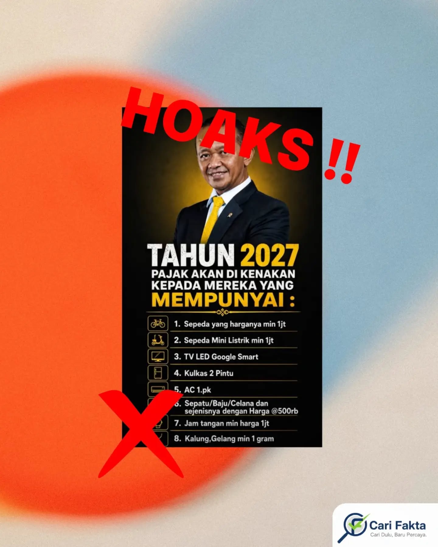 ️HOAKS: Tahun 2027 Pemilik Sepeda, TV, Kulkas, AC hingga Perhiasan Akan Dikenai Pajak️Beredar unggahan di media sosial yang menyebut bahwa mulai tahun 2027 pemerintah akan mengenakan pajak kepada masyarakat yang memiliki sejumlah barang pribadi, seperti sepeda seharga minimal Rp1 juta, sepeda listrik minimal Rp1 juta, TV LED Google Smart, kulkas dua pintu, AC 1 PK, pakaian atau sepatu seharga sekitar Rp500 ribu, jam tangan minimal Rp1 juta, serta kalung dan gelang minimal 1 gram. Narasi ini kemudian berpotensi menimbulkan keresahan dan salah persepsi di tengah masyarakat.Faktanya, informasi tersebut adalah hoaks. Direktorat Jenderal Pajak (DJP) menjelaskan bahwa tidak terdapat kebijakan baru yang menetapkan pajak khusus pada tahun 2027 terhadap kepemilikan barang-barang pribadi sebagaimana disebutkan dalam unggahan tersebut. Klaim bahwa masyarakat akan dikenai pajak hanya karena memiliki sepeda, sepeda listrik, TV, kulkas, AC, pakaian, sepatu, jam tangan, atau perhiasan dengan batas harga/berat tertentu tidak benar. Pengenaan pajak tidak dilakukan semata-mata berdasarkan kepemilikan barang pribadi di rumah. Dalam sistem perpajakan, terdapat jenis pajak yang berkaitan dengan transaksi atau objek tertentu, termasuk Pajak Pertambahan Nilai (PPN) atas transaksi barang dan jasa yang memang menjadi objek PPN. PPN pada transaksi konsumsi pada dasarnya dipungut melalui mekanisme penjualan oleh pihak yang memenuhi ketentuan sebagai Pengusaha Kena Pajak, bukan dengan cara mendata kemudian menarik pajak tahunan kepada setiap orang berdasarkan barang pribadi yang dimilikinya. Dengan demikian, tidak benar bahwa mulai tahun 2027 masyarakat akan dikenai pajak khusus hanya karena memiliki delapan jenis barang sebagaimana tercantum dalam unggahan tersebut. Masyarakat diimbau tidak langsung mempercayai informasi perpajakan yang beredar di media sosial, terlebih apabila tidak mencantumkan dasar hukum atau sumber resmi. Selalu lakukan pengecekan melalui kanal resmi DJP atau sumber pemberitaan yang kredibel sebelum menyebarkan informasi.