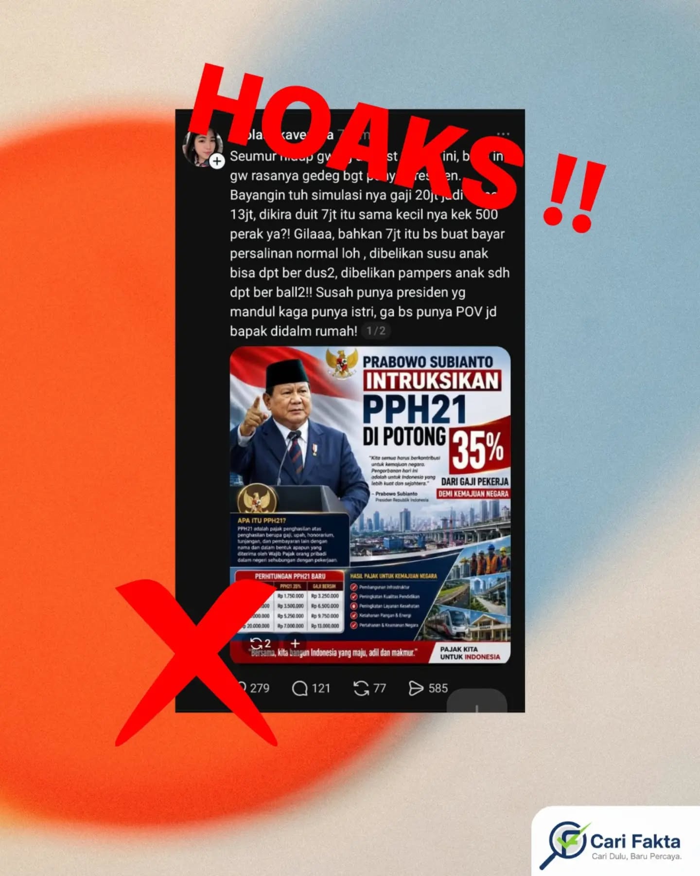 ️HOAKS: Narasi Prabowo Instruksikan PPh 21 Dipotong 35% dari Gaji Pekerja️¶¶Beredar unggahan di media sosial yang menampilkan foto Presiden Prabowo Subianto disertai narasi “Prabowo instruksikan PPh 21 dipotong 35% dari gaji pekerja”. Unggahan tersebut juga memuat simulasi seolah-olah gaji Rp5 juta akan dipotong pajak Rp1,75 juta, gaji Rp10 juta dipotong Rp3,5 juta, hingga gaji Rp20 juta dipotong Rp7 juta. Narasi tersebut menimbulkan kesan bahwa pemerintah menetapkan potongan PPh 21 sebesar 35% dari seluruh penghasilan pekerja.¶¶Faktanya, informasi tersebut adalah hoaks. Tidak benar bahwa pemerintah menetapkan PPh 21 sebesar 35% untuk seluruh gaji pekerja. Direktorat Jenderal Pajak menjelaskan bahwa tarif PPh orang pribadi menggunakan tarif progresif berdasarkan Penghasilan Kena Pajak (PKP). Tarif 5% berlaku untuk PKP sampai Rp60 juta per tahun, 15% untuk bagian PKP di atas Rp60 juta hingga Rp250 juta, 25% untuk bagian di atas Rp250 juta hingga Rp500 juta, 30% untuk bagian di atas Rp500 juta hingga Rp5 miliar, dan 35% hanya dikenakan atas bagian PKP yang melebihi Rp5 miliar per tahun. ¶¶Dengan demikian, angka 35% bukan berarti 35% dari gaji setiap pekerja langsung dipotong sebagai PPh 21. Perhitungan pajak juga didasarkan pada penghasilan kena pajak setelah memperhitungkan ketentuan perpajakan yang berlaku. Oleh karena itu, tabel perhitungan dalam unggahan yang menyatakan gaji Rp5 juta dikenai potongan PPh 21 sebesar Rp1,75 juta merupakan perhitungan yang menyesatkan. ¶¶Masyarakat diimbau untuk tidak mudah percaya dan menyebarluaskan informasi mengenai perubahan pajak yang mencatut nama Presiden tanpa sumber resmi. Selalu cek informasi perpajakan melalui kanal resmi Direktorat Jenderal Pajak (DJP) atau sumber pemerintah yang terpercaya sebelum membagikannya.