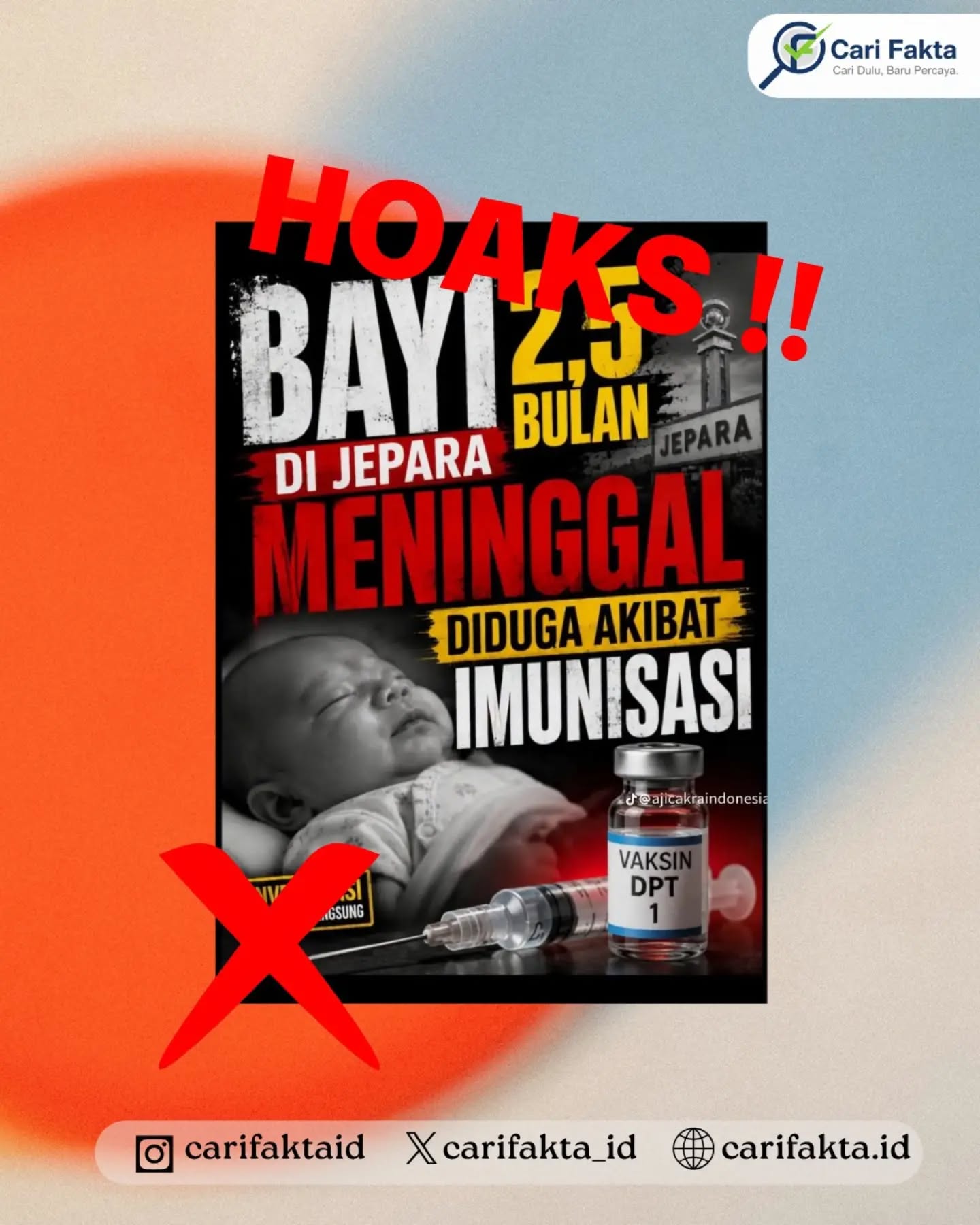 ️HOAKS: Bayi 2,5 Bulan di Jepara Meninggal karena Imunisasi DPT️¶¶Beredar unggahan di media sosial yang menyebut bayi perempuan berusia 2,5 bulan di Desa Wanusobo, Kecamatan Kedung, Kabupaten Jepara, meninggal dunia akibat imunisasi DPT 1. Narasi tersebut mengaitkan kematian bayi dengan vaksin yang diterimanya di Posyandu Melati pada 12 Juni 2025 dan seolah menunjukkan bahwa imunisasi menjadi penyebab kematian.¶¶Faktanya, klaim tersebut keliru dan tidak utuh. Hasil investigasi Dinas Kesehatan Kabupaten Jepara bersama Komisi Nasional Pengkajian dan Penanggulangan Kejadian Ikutan Pasca Imunisasi (Komnas PP KIPI) menyimpulkan bahwa kematian bayi tersebut tidak berkaitan dengan vaksin DPT maupun kesalahan prosedur imunisasi. Pemeriksaan medis menemukan kondisi seperti infeksi berat (sepsis), dehidrasi berat, kejang, dan syok yang terjadi sebelum bayi meninggal. Oleh karena itu, informasi yang menyimpulkan bahwa bayi tersebut meninggal akibat imunisasi DPT merupakan informasi yang menyesatkan karena mengabaikan hasil investigasi medis resmi. Imunisasi DPT sendiri diberikan untuk melindungi anak dari penyakit difteri, pertusis, dan tetanus yang dapat menyebabkan komplikasi serius. ¶¶Masyarakat diimbau tidak langsung menyimpulkan hubungan sebab-akibat hanya berdasarkan kejadian yang terjadi setelah imunisasi. Pastikan informasi kesehatan berasal dari tenaga kesehatan dan sumber resmi sebelum membagikan atau menyebarkannya. Jangan sampai informasi yang tidak utuh menimbulkan ketakutan dan membuat orang tua mengabaikan imunisasi anak