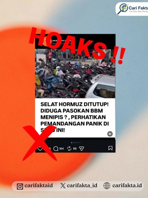 HOAKS: Penutupan Selat Hormuz Disebut Picu Kelangkaan BBM dan Antrean Panjang di SPBU
