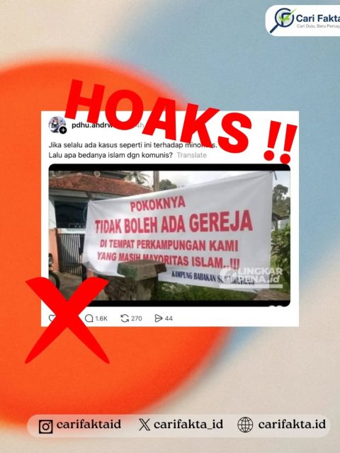 HOAKS: Unggahan Lama Penolakan Pembangunan Gereja di Cikakak Kembali Disebar dan Berpotensi Memprovokasi