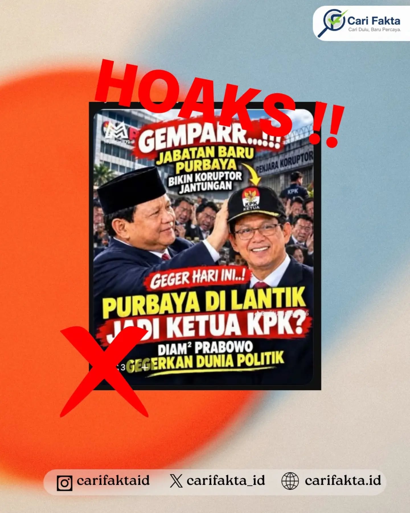 ️HOAKS: Purbaya Yudhi Sadewa Diklaim Dilantik Menjadi Ketua KPK️¶¶Beredar unggahan di media sosial yang menampilkan gambar dengan narasi “Purbaya di lantik jadi Ketua KPK?”. Unggahan tersebut juga menyebut Purbaya mendapatkan jabatan baru sebagai Ketua KPK dan dikaitkan dengan Presiden Prabowo. ¶¶Faktanya, klaim tersebut tidak benar. Kementerian Komunikasi dan Digital (Komdigi) telah mengategorikan informasi serupa sebagai hoaks. Komdigi menjelaskan bahwa Ketua KPK periode 2024–2029 adalah Setyo Budiyanto, sementara nama Purbaya Yudhi Sadewa tidak tercantum dalam jajaran pimpinan maupun Dewan Pengawas KPK. Informasi resmi KPK juga mencantumkan Setyo Budiyanto sebagai Ketua KPK. Dengan demikian, gambar dan narasi yang menyebut Purbaya Yudhi Sadewa telah dilantik menjadi Ketua KPK merupakan informasi yang tidak sesuai dengan fakta. ¶¶Masyarakat diimbau untuk tidak langsung mempercayai maupun menyebarkan informasi dari konten media sosial yang belum terverifikasi, terutama konten dengan judul sensasional, dan melakukan pengecekan melalui sumber resmi sebelum membagikannya.