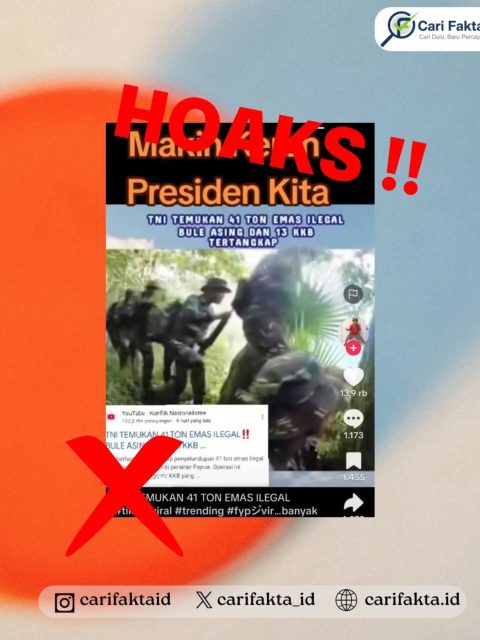 HOAKS: TNI Disebut Temukan 40–41 Ton Emas Ilegal dari WNA dan KKB di Papua
