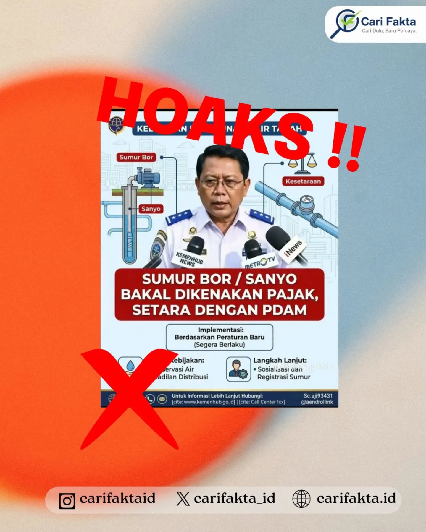 HOAKS: Sumur Bor atau Pompa Air Sanyo Bakal Dikenakan Pajak Setara PDAM¶¶Beredar unggahan di media sosial yang mengklaim bahwa pemerintah akan mengenakan pajak kepada pemilik sumur bor atau pompa air (Sanyo) dengan tarif setara Perusahaan Daerah Air Minum (PDAM). Unggahan tersebut disertai infografis yang menampilkan sosok pejabat dan narasi bahwa kebijakan tersebut akan segera diberlakukan dengan alasan konservasi air dan pemerataan distribusi.¶¶Faktanya, berdasarkan klarifikasi Kementerian Komunikasi dan Digital (Komdigi), klaim bahwa seluruh pemilik sumur bor rumah tangga akan dikenakan pajak setara PDAM adalah tidak benar. Pajak Air Tanah memang diatur dalam peraturan perpajakan daerah, tetapi tidak berlaku untuk semua penggunaan air tanah. Pengenaan pajak ditujukan pada pengambilan atau pemanfaatan air tanah yang memenuhi ketentuan, terutama untuk kegiatan usaha atau komersial, bukan untuk kebutuhan rumah tangga. Selain itu, gambar pejabat dalam unggahan tersebut diketahui merupakan hasil modifikasi menggunakan kecerdasan buatan (AI).¶¶Masyarakat diimbau untuk tidak mudah percaya dan tidak menyebarluaskan informasi yang belum terverifikasi. Periksa kebenaran informasi melalui kanal resmi pemerintah dan sumber tepercaya agar tidak terpengaruh oleh narasi yang menyesatkan.